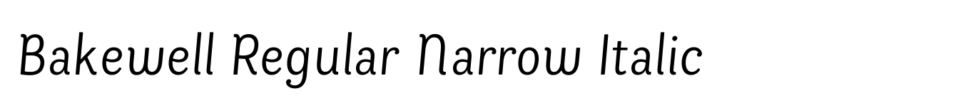 Bakewell Regular Narrow Italic